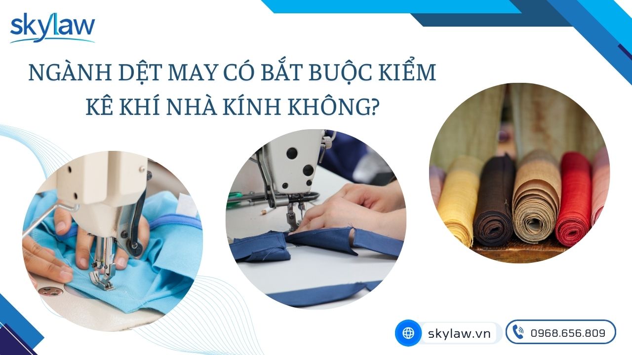 Ngành dệt may có bắt buộc kiểm kê khí nhà kính không?