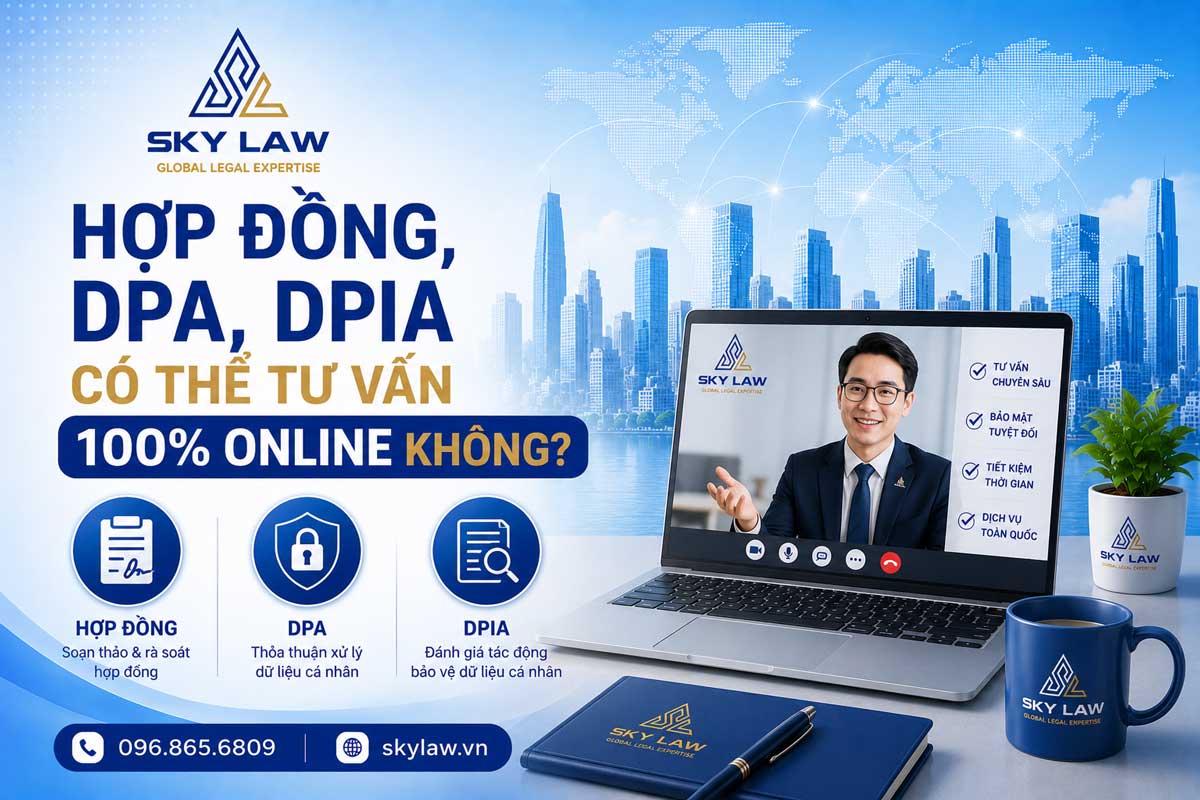 Hợp Đồng, DPA, DPIA Có Thể Tư Vấn 100% Online Không?