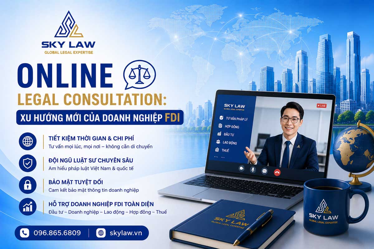 Online legal consultation: xu hướng mới của doanh nghiệp FDI